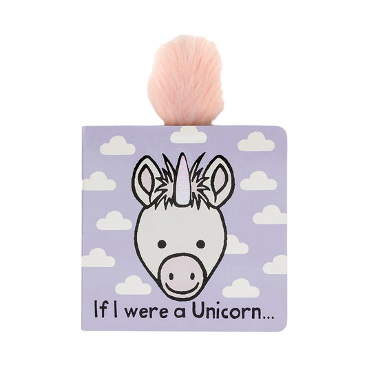 If I Were A Unicorn Board Book